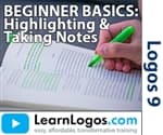BEGINNER BASICS:  HIGHLIGHTING AND NOTES