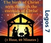 Birth of Christ Seen through the Enemies of Christ
