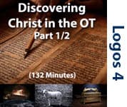 Discovering Christ in the OT, Part 1/2