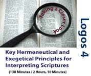 Key Hermeneutical and Exegetical Principles for Interpreting Scriptures