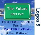 End Times, Part 2: Rapture Views
