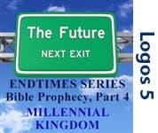 End Times, Part 4: The Millennial Kingdom