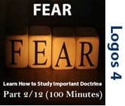 Fear of God/Fear of Man - Studying Important Doctrine, Part 2/12