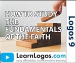 How to Study the Fundamentals of the Faith (Revised)