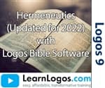 Hermeneutics (Updated for 2022) with Logos Bible Software