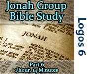 Bible Study: Jonah, Part 6/6