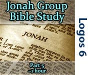 Bible Study: Jonah, Part 5/6