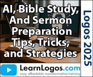 AI, Bible Study, And Sermon Preparation Tips, Tricks, and Strategies (Part 3 AI Series)