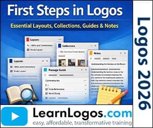 First Steps in Logos Essentials: Layouts, Collections, Guides & Notes