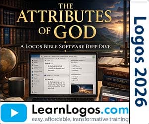 The Attributes of God: A Logos Deep Dive